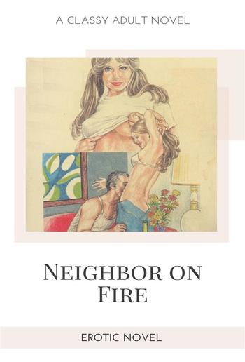 Neighbor on Fire PDF