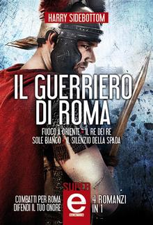 Il guerriero di Roma - 4 romanzi in 1 PDF