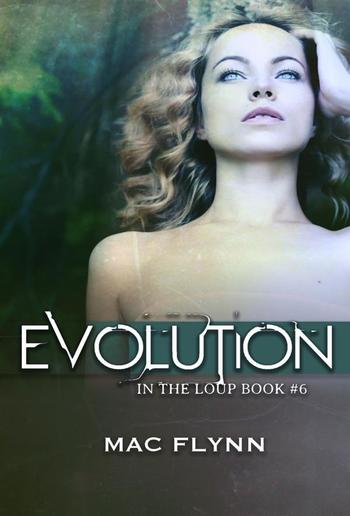 Evolution: In the Loup, Book 6 PDF