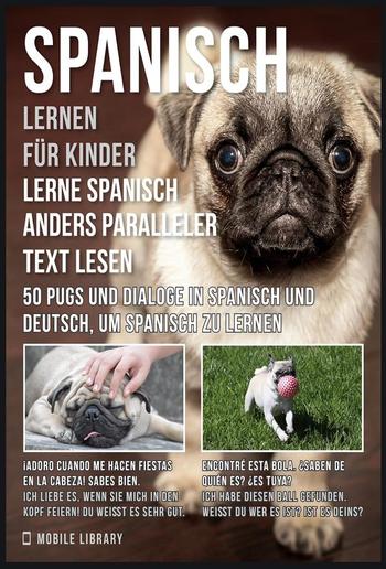 Spanisch Lernen Für Kinder - Lerne Spanisch Anders Paralleler Text Lesen PDF