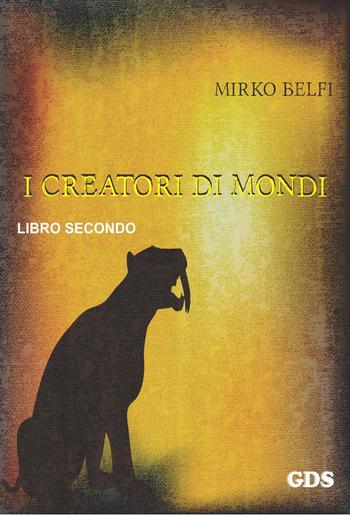 I creatori di mondi - Secondo volume PDF