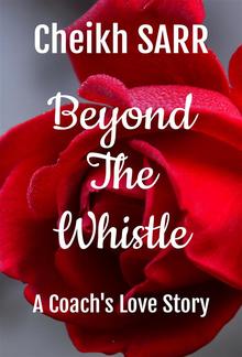 Beyond the Whistle PDF