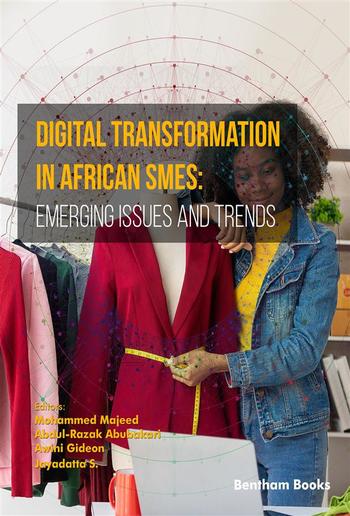 Digital Transformation in African SMEs: Emerging Issues and Trends: Volume 2 PDF