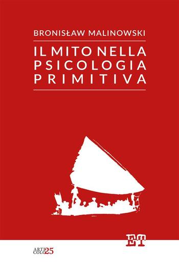 Il mito nella psicologia primitiva PDF