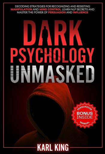 Dark Psychology Unmasked PDF