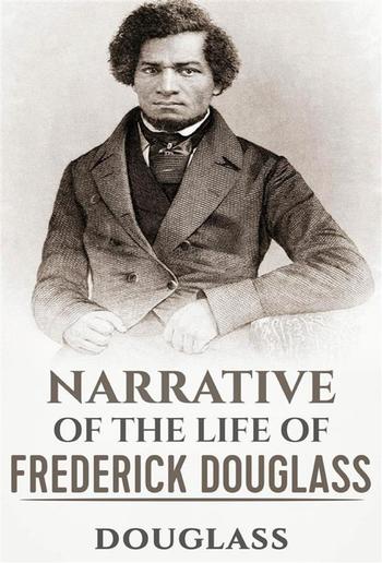 Narrative of the Life of Frederick Douglass PDF