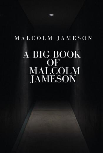 A Big Book of Malcolm Jameson PDF