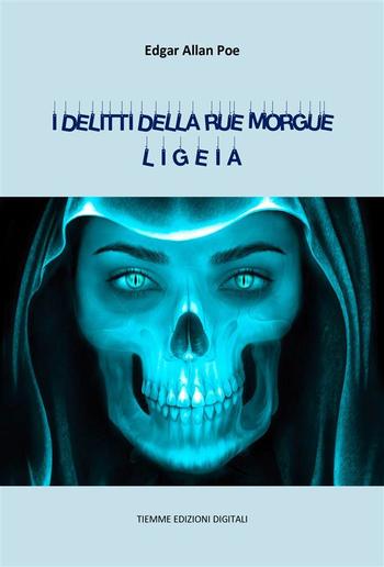 I delitti della Rue Morgue. Ligeia PDF