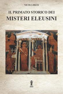 Il primato storico dei Misteri Eleusini PDF