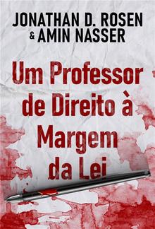 Um Professor de Direito à Margem da Lei PDF