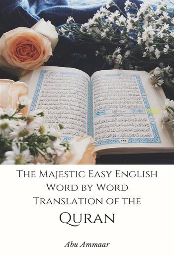 The Majestic Easy English Word by Word Translation of the Quran PDF