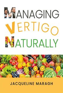 Managing Vertigo Naturally PDF