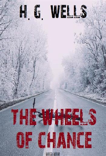 The Wheels of Chance PDF