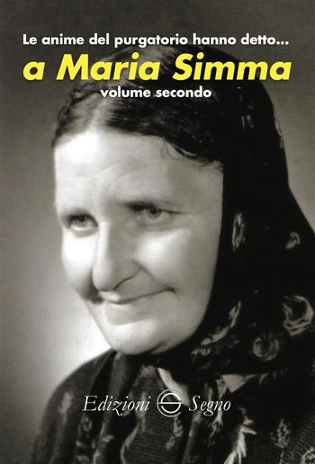 Le anime del purgatorio hanno detto… a Maria Simma PDF