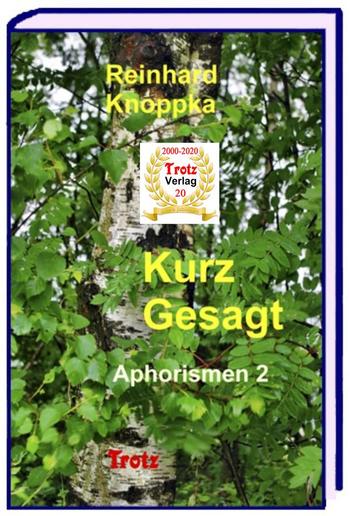 kurz gesagt: Aphorismen 2 PDF kurz gesagt: Aphorismen 2 PDF