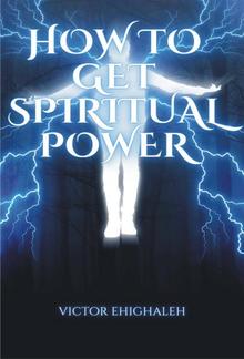 How to Get Spiritual Power PDF