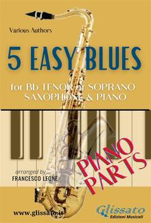 5 Easy Blues - Tenor/Soprano Sax & Piano (Piano parts) PDF