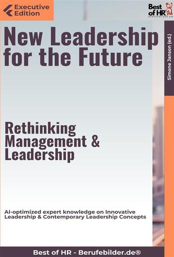 New Leadership for the Future – Rethinking Management & Leadership PDF