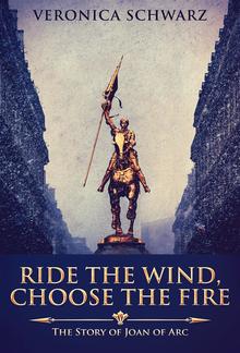 Ride The Wind, Choose The Fire PDF