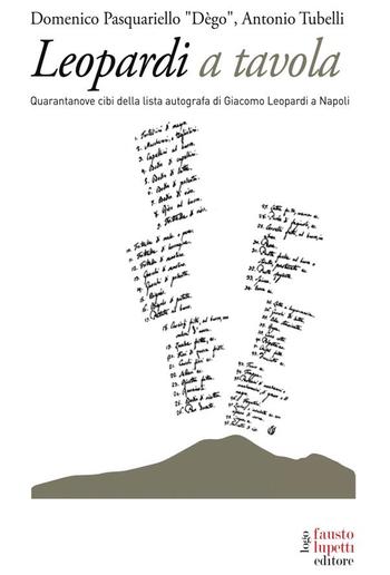Leopardi a tavola. 49 cibi della lista autografa di Giacomo Leopardi PDF