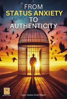 From Status Anxiety to Authenticity PDF