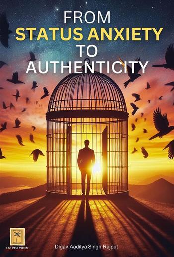 From Status Anxiety to Authenticity PDF