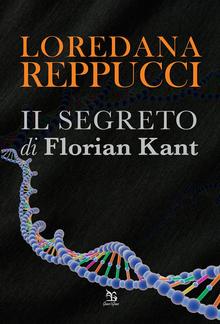 Il segreto di Florian Kant PDF