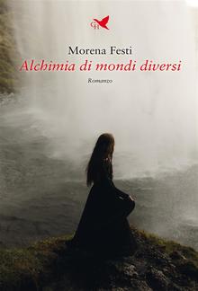 Alchimia di mondi diversi PDF