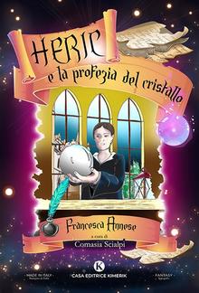 Heric e la profezia del cristallo PDF