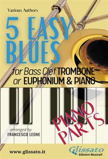 5 Easy Blues - Trombone/Euphonium & Piano (piano parts) PDF