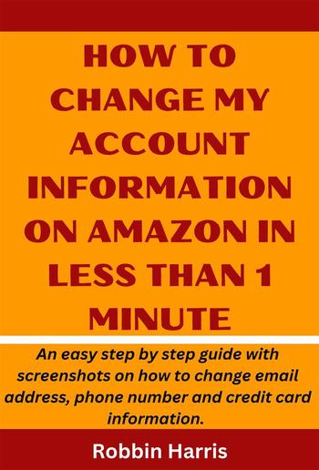 How to change my account Information on Amazon in Less than 1 Minute PDF