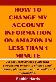 How to change my account Information on Amazon in Less than 1 Minute PDF