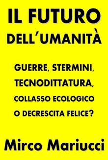 Il futuro dell'umanità PDF