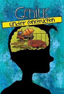 Genius Under Construction PDF