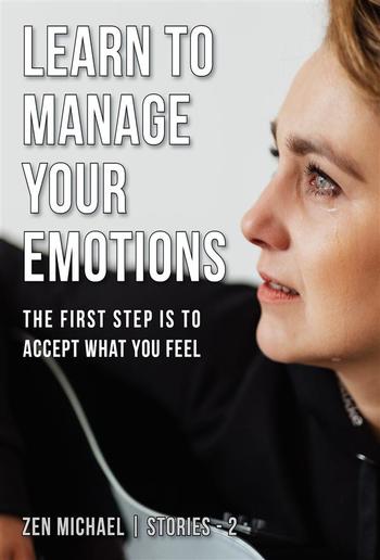 Learn to Manage Your Emotions PDF