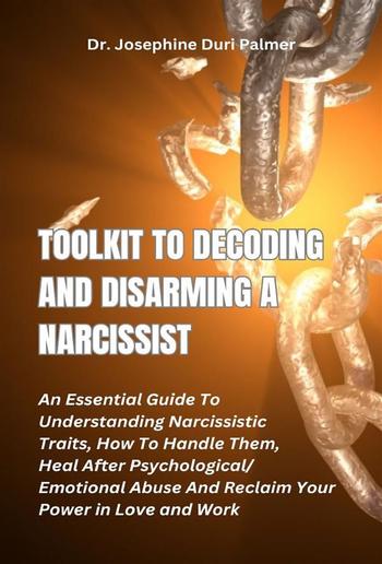 Toolkit to Decoding and Disarming a Narcissist PDF