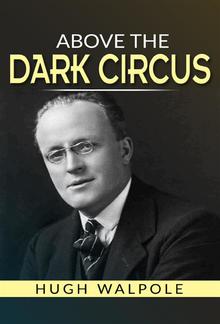 Above the Dark Circus PDF