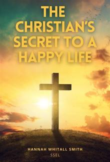 The Christian’s Secret to a Happy Life PDF