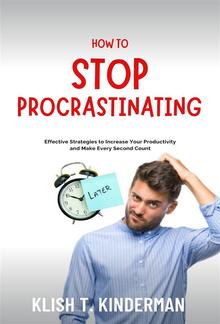 How to Stop Procrastinating PDF