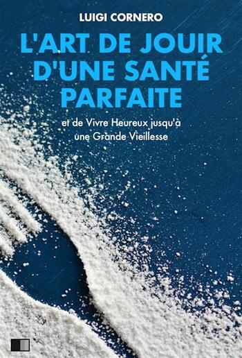 L’Art de jouir d’une Santé Parfaite PDF