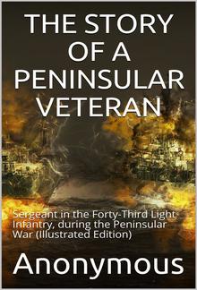 The Story of a Peninsular Veteran PDF