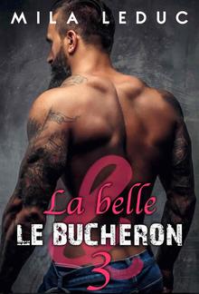 La Belle & Le Bûcheron - Tome 3 PDF
