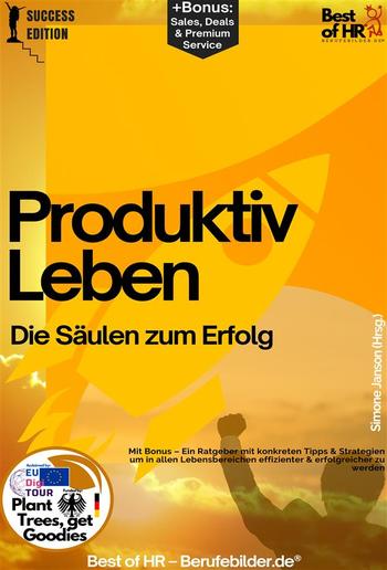 Produktiv Leben – Die Säulen zum Erfolg PDF Produktiv Leben – Die Säulen zum Erfolg PDF