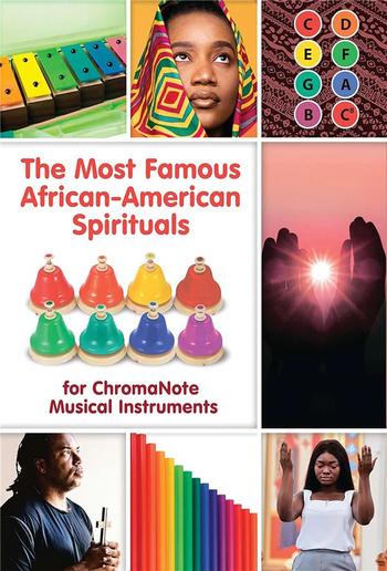 The Most Famous African-American Spirituals for ChromaNote Musical Instruments PDF