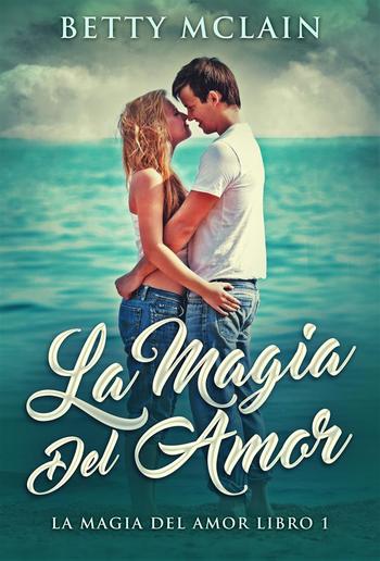 La Magia Del Amor PDF