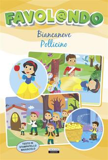 Biancaneve - Pollicino PDF