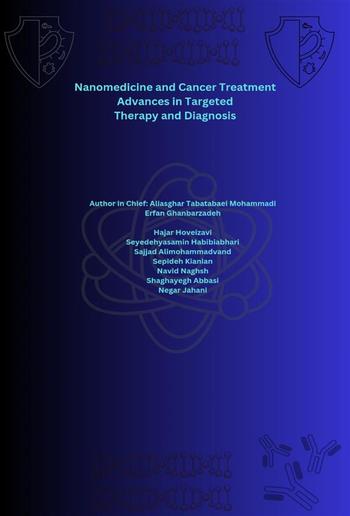 Nanomedicine and Cancer Treatment: Advances in Targeted Therapy and Diagnosis PDF