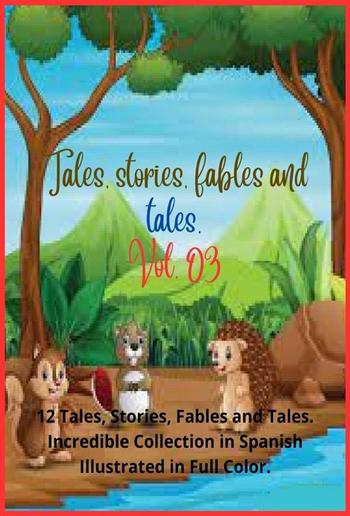 Tales, stories, fables and tales. Vol. 03 PDF