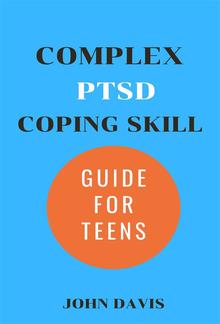 Complex PTSD Coping Skill Guide for Teens PDF