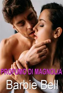 Profumo di magnolia PDF